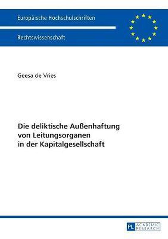 Die deliktische Außenhaftung von Leitungsorganen in der Kap ... - cover