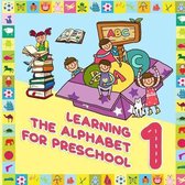 Learning The Alphabet For Preschool