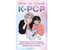 How to Speak KPOP