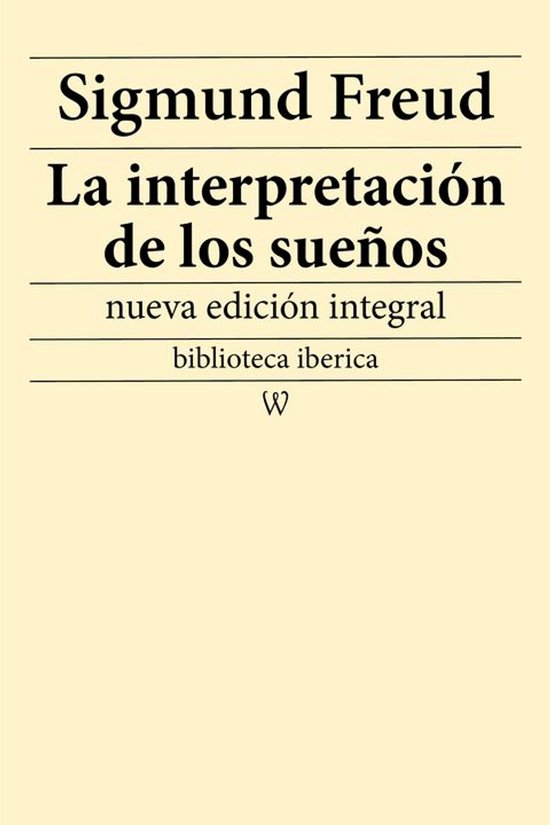 biblioteca iberica 18 - La interpretación de los sueños - cover