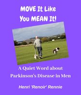 A Quiet Word 2 - Move It Like You Mean It