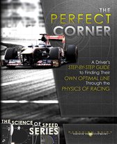 The Science Of Speed Series 1 - The Perfect Corner