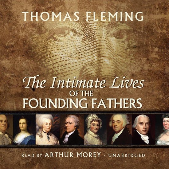 The Intimate Lives of the Founding Fathers - cover