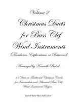 Christmas Duets, Volume 2, for Bass Clef Wind Instruments (Trombones, Euphoniums, Bassoons)