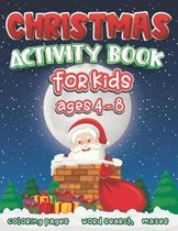 Christmas Activity Book for Kids Ages 4 to 8
