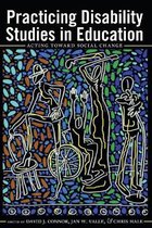 Practicing Disability Studies in Education, Acting Toward Social Change