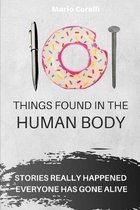 101 Things Found in the Human Body