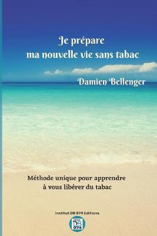 Je prépare ma nouvelle vie sans tabac - cover