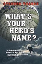 What's Your Hero's Name?