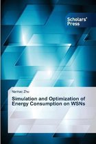 Simulation and Optimization of Energy Consumption on WSNs