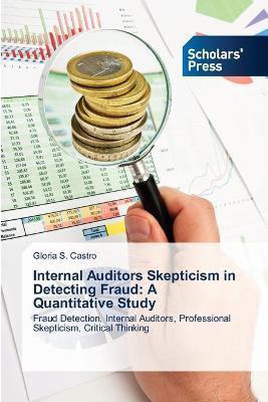Internal Auditors Skepticism in Detecting Fraud