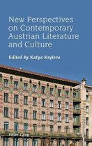 Studies in Modern German and Austrian Literature- New Perspectives on Contemporary Austrian Literature and Culture