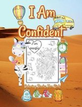I Am Confident Coloring Books For Girls