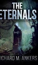 The Eternals (The Eternals Book 1)