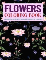 Flowers Coloring Book Beautiful Pictures from the Garden of Nature