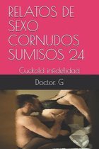 Relatos de Sexo Cornudos Sumisos 24