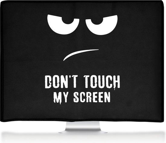 Housse kwmobile pour moniteur 27-28" - Housse de protection pour écran - Design Don't Touch My Screen - blanc / noir