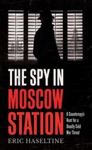 The Spy in Moscow Station
