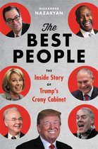 The Best People Trump's Cabinet and the Siege on Washington