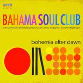 Bahama Soul Club - Bohemia After Dawn (2 LP)