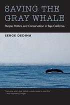 Society, Environment, and Place - Saving the Gray Whale