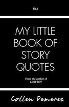 My Little Book of Story Quotes