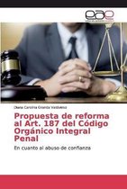 Propuesta de reforma al Art. 187 del Código Orgánico Integral Penal