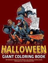 Halloween Giant Coloring Book: 100 Halloween Fantasy Art with Witches, Cats, Vampires, Zombies, Skulls, Shakespeare etc.