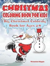 Christmas Coloring Book For Kids Big Christmas Coloring Book For Ages 4-8