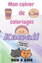 Mon Cahier de coloriage kawaii enfant des 4 ans 5 ans, livre dessin enfant, coloriage fille educatif