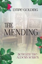 Beneath the Alders Series - The Mending