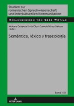 Studien Zur Romanischen Sprachwissenschaft Und Interkulturel- Sem�ntica, L�xico Y Fraseolog�a