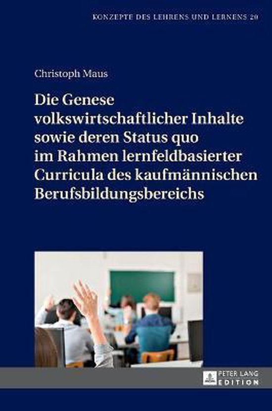 Die Genese volkswirtschaftlicher Inhalte sowie deren Status  ... - cover