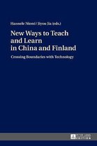 New Ways to Teach and Learn in China and Finland