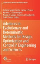 Advances in Evolutionary and Deterministic Methods for Design, Optimization and Control in Engineering and Sciences