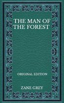 The Man Of The Forest - Original Edition