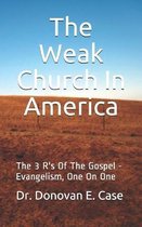 The Weak Church in America