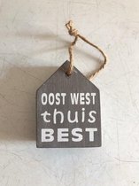 Hanger - Huisje - 8,5cm - Oost West Thuis Best - Hout - Cadeau - Grijs- Touw - Blok