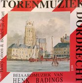 Torenmuziek Dordrecht - Volume 5 / Carillon recital Grote Kerk Dordrecht - Henry Groen & Boudewijn Zwart / Beiaardmuziek van Henk Badings / CD Instrumentaal - Klassiek / Two Studys - Suite vo