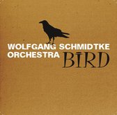 Wolfgang Schmidtke Orchestra - Bird (CD)