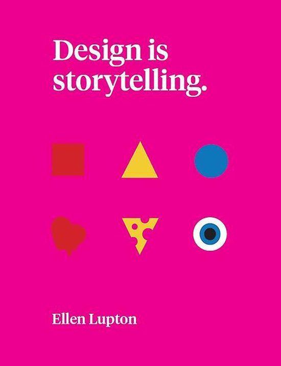 Boek cover Design is Storytelling van Ellen Lupton (Paperback)