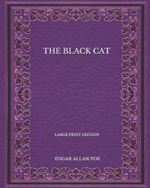 The Black Cat - Large Print Edition