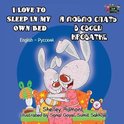 English Russian Bilingual Collection- I Love to Sleep in My Own Bed