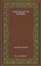 The Valley Of Spiders - Original Edition