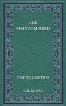The Phantom Herd - Original Edition
