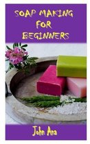 Soap Making for Beginners