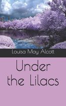 Under the Lilacs