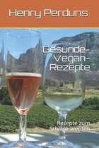 Gesunde- Vegan- Rezepte