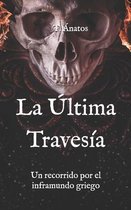 La Ultima Travesia