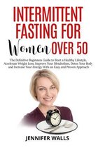 Intermittent Fasting for Women Over 50